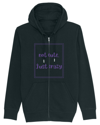 not cute just crazy4 Black