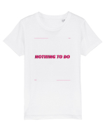 nothing to do3 Tricou mânecă scurtă  Copii Mini Creator