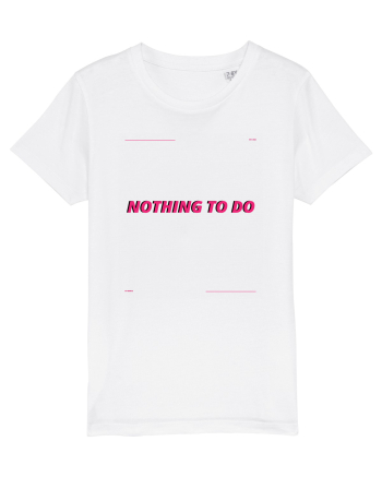 nothing to do3 White