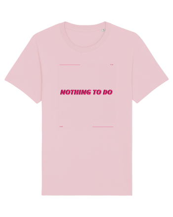 nothing to do3 Cotton Pink