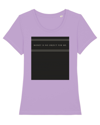 money is no object for me3 Lavender Dawn