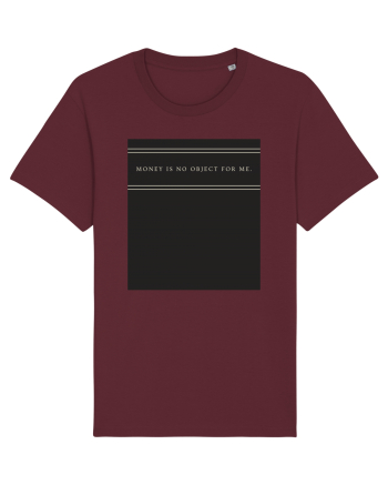 money is no object for me3 Burgundy
