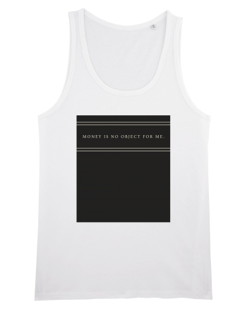 money is no object for me3 White