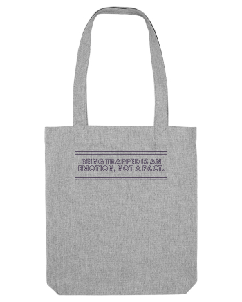 being trapped is an emotion not a fact3 Heather Grey