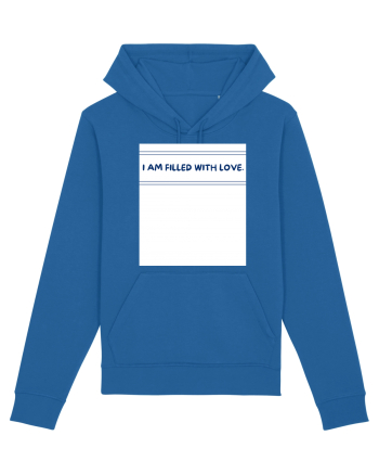 i am filled with love Royal Blue