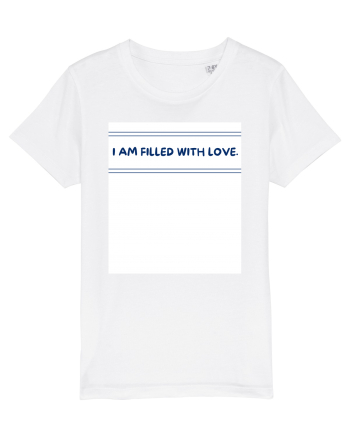 i am filled with love White