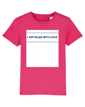 i am filled with love Raspberry