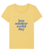 just another awful day5 Tricou mânecă scurtă guler larg fitted Damă Expresser