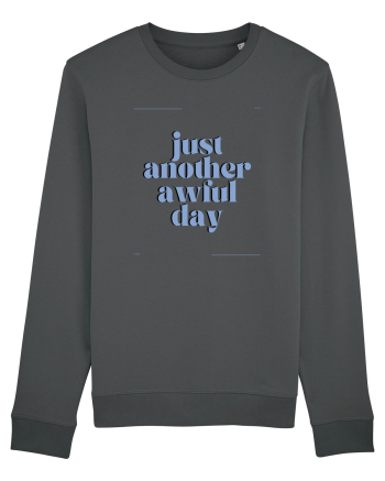 just another awful day5 Anthracite