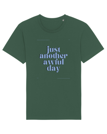 just another awful day5 Bottle Green