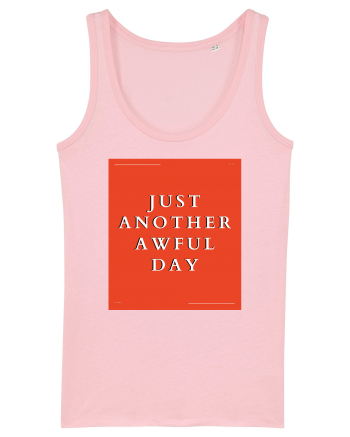 just another awful day6 Cotton Pink