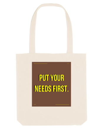 put your needs first4 Natural