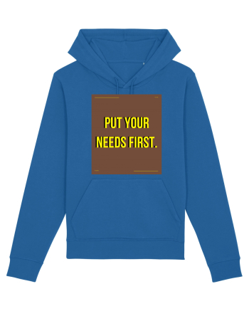 put your needs first4 Royal Blue
