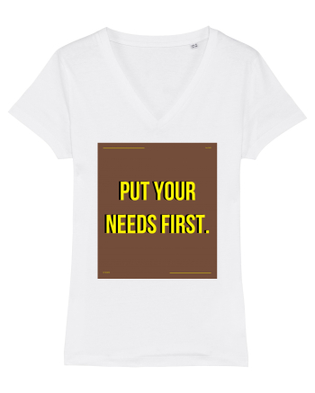 put your needs first4 White