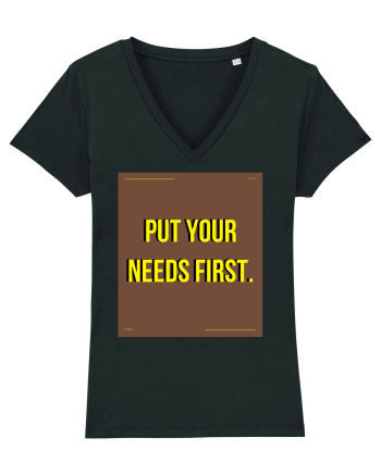 put your needs first4 Black
