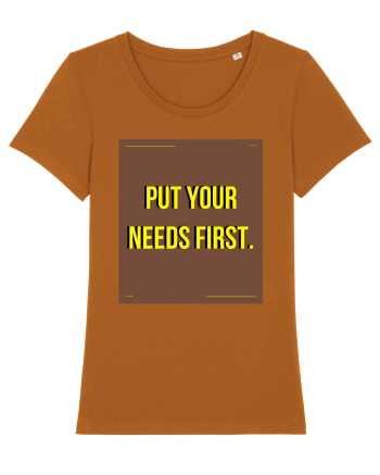 put your needs first4 Roasted Orange