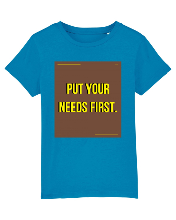 put your needs first4 Azur