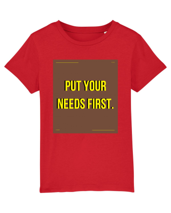 put your needs first4 Red