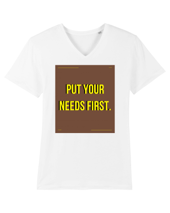 put your needs first4 White