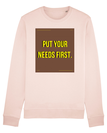 put your needs first4 Candy Pink