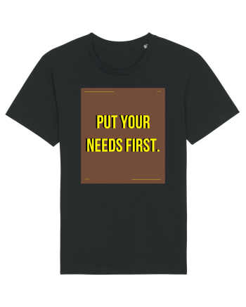 put your needs first4 Black