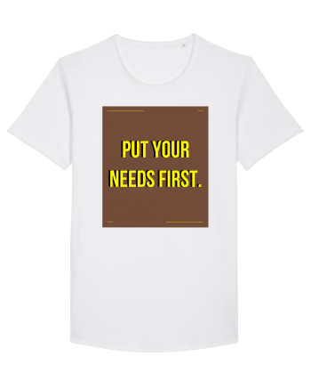 put your needs first4 White