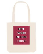put your needs first5 Sacoșă textilă