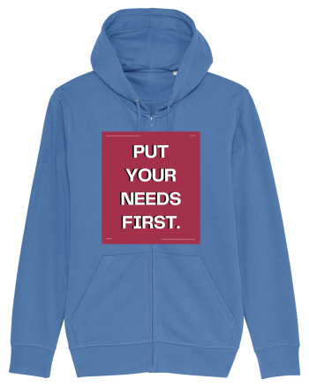 put your needs first5 Bright Blue