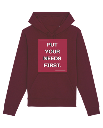 put your needs first5 Burgundy