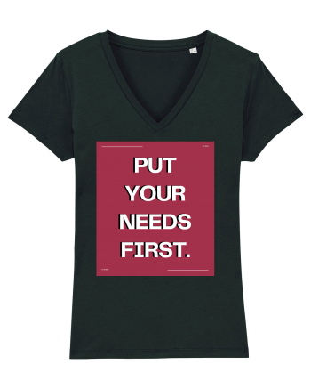 put your needs first5 Black