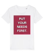 put your needs first5 Tricou mânecă scurtă  Copii Mini Creator