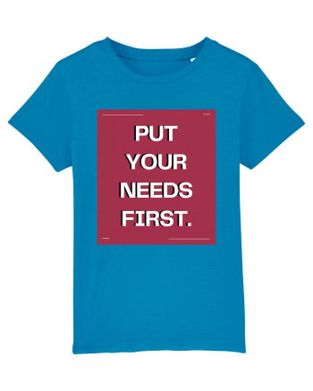 put your needs first5 Azur