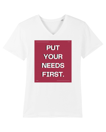 put your needs first5 White