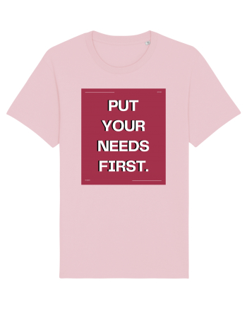 put your needs first5 Cotton Pink