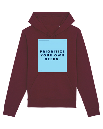 prioritize your own needs3 Burgundy