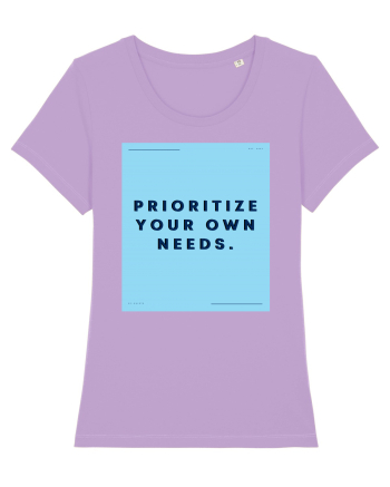 prioritize your own needs3 Lavender Dawn