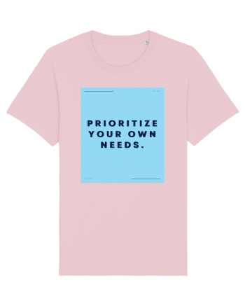 prioritize your own needs3 Cotton Pink