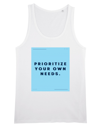 prioritize your own needs3 White