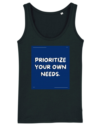 prioritize your own needs4 Black