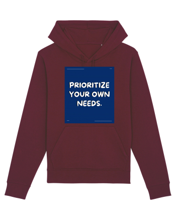 prioritize your own needs4 Burgundy