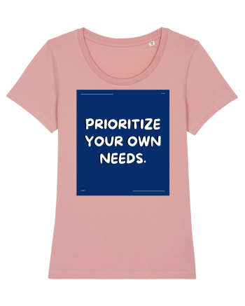 prioritize your own needs4 Canyon Pink