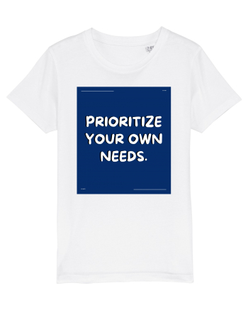 prioritize your own needs4 White