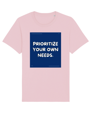 prioritize your own needs4 Cotton Pink