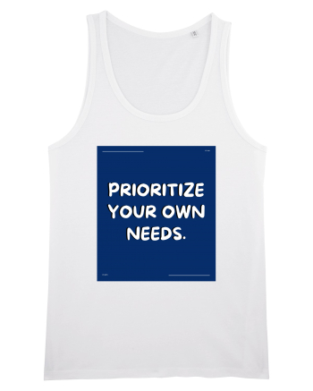prioritize your own needs4 White