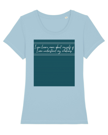 ii can learn more about myself if i can understand my emotions Sky Blue