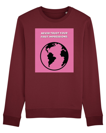 never trust your first impressions2 Burgundy