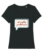 not everything you think is true Tricou mânecă scurtă guler larg fitted Damă Expresser