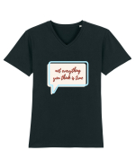 not everything you think is true Tricou mânecă scurtă guler V Bărbat Presenter