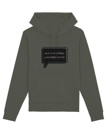 not everything you think is true3 Khaki