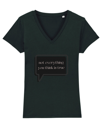 not everything you think is true3 Black